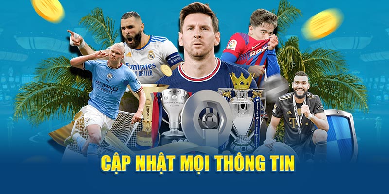 Cập nhật mọi thông tin